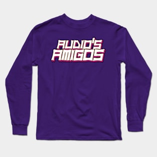 Audio's Amigos Word Art Long Sleeve T-Shirt